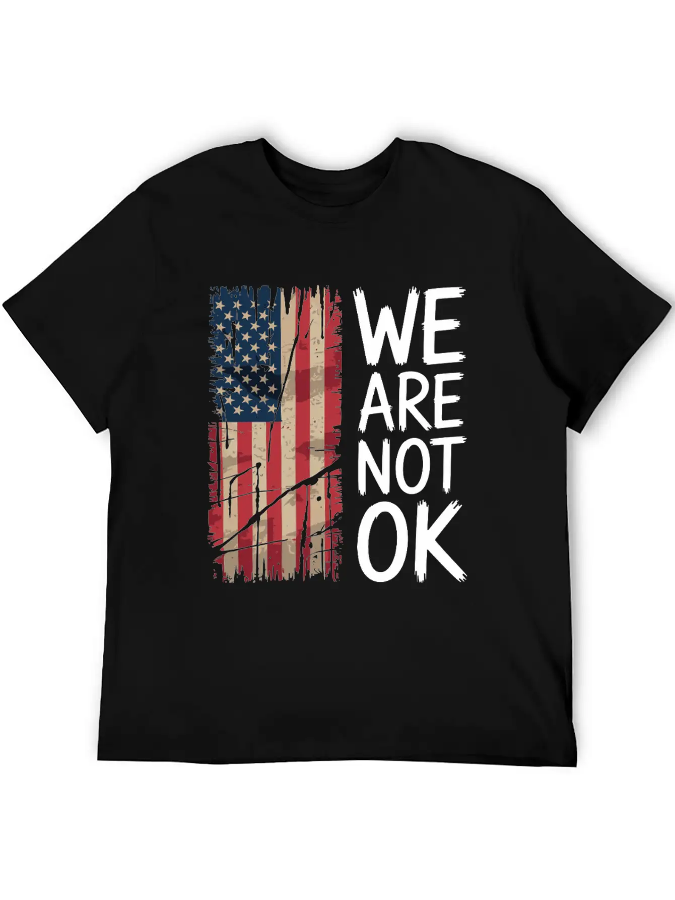 We Are Not OK" Statement Shirt Modern Fit Casual T-Shirt – Clean And Versatile Design