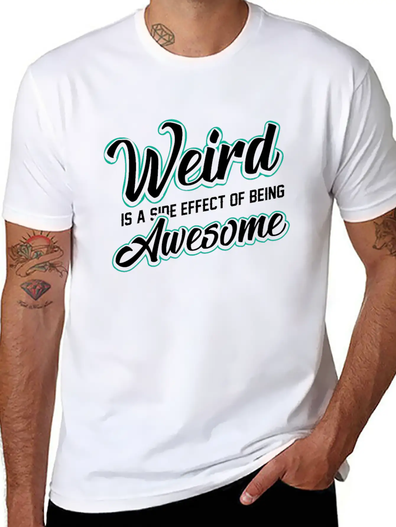 WEIRD IS A SIDE EFFECT OF BEING AWESOME Modern Fit Casual T-Shirt ��� Clean And Versatile Design