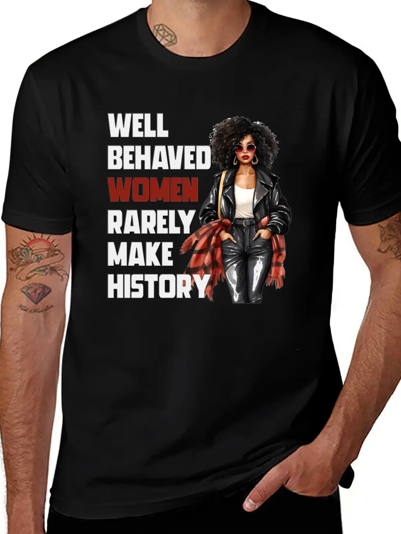 Well Behaved Women Rarely Make History Essential Cotton Tee For Daily Outfits – Unisex Style