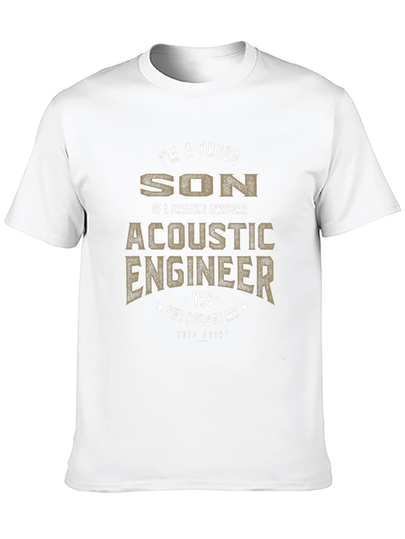 Proud Son of Acoustic Engineer Novelty T-Shirt