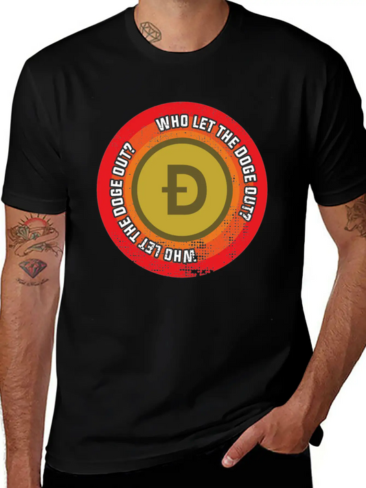 Who Let The Doge Out? Basic Graphic T-Shirt – Daily Comfort In Soft Cotton