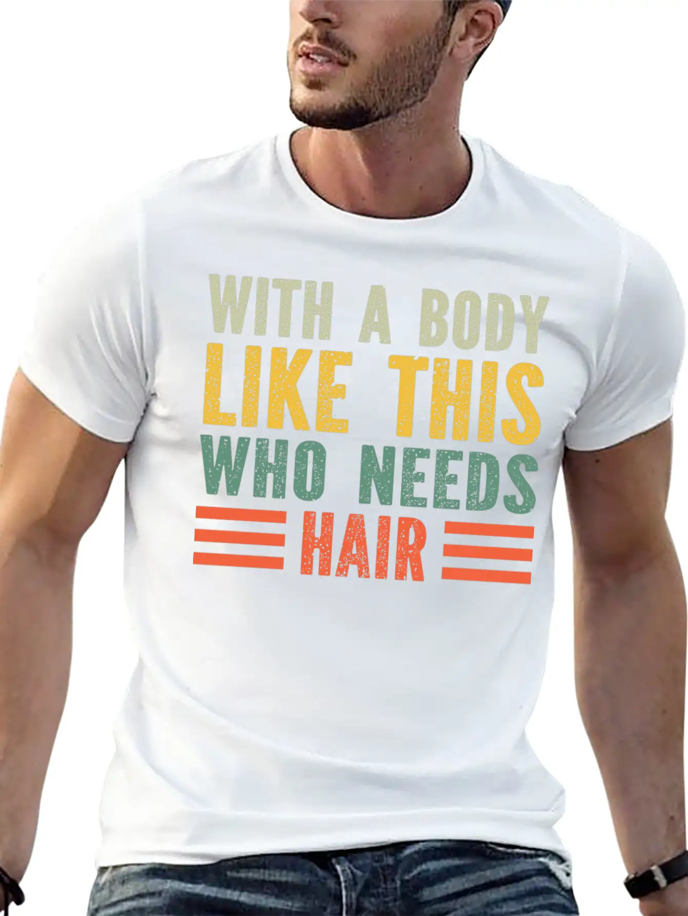 With A Body Like This Who Needs Hair Essential Cotton Tee For Daily Outfits – Unisex Style