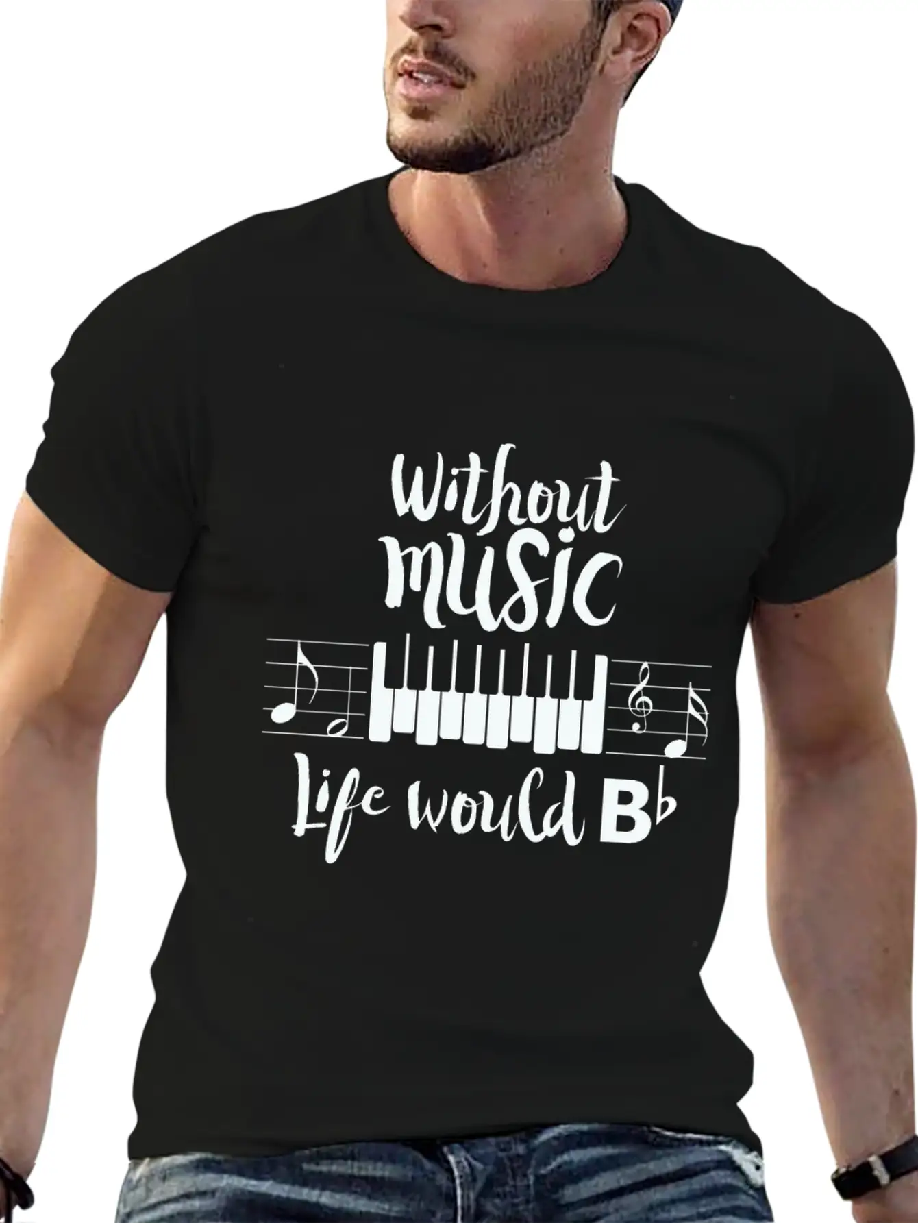 Without Music Life Would B Flat Essential Cotton Tee For Daily Outfits – Unisex Style
