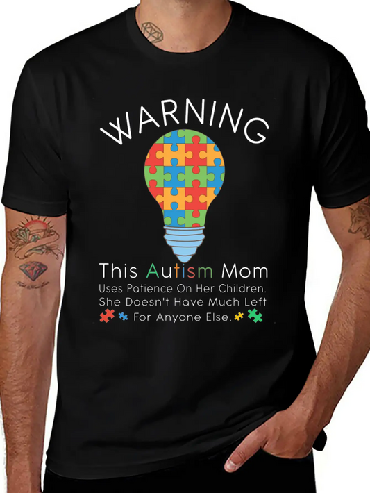 Womens Warning This Autism Mom Uses Patience In Lightweight Cotton T-Shirt – Daily Comfort Graphic Shirt