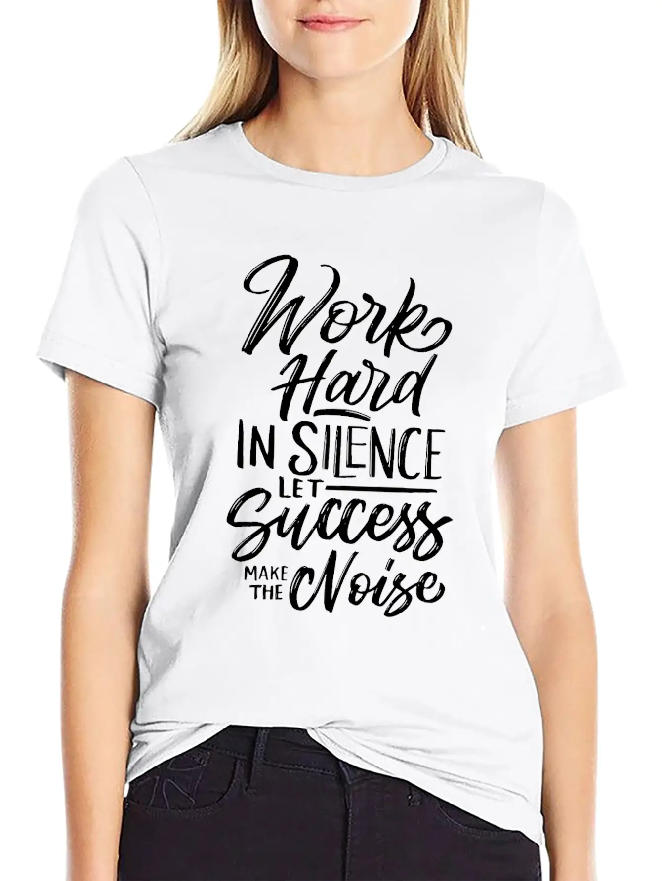 Work Hard In Silence Let Success Make The Noise Essential Cotton Tee For Daily Outfits – Unisex Style