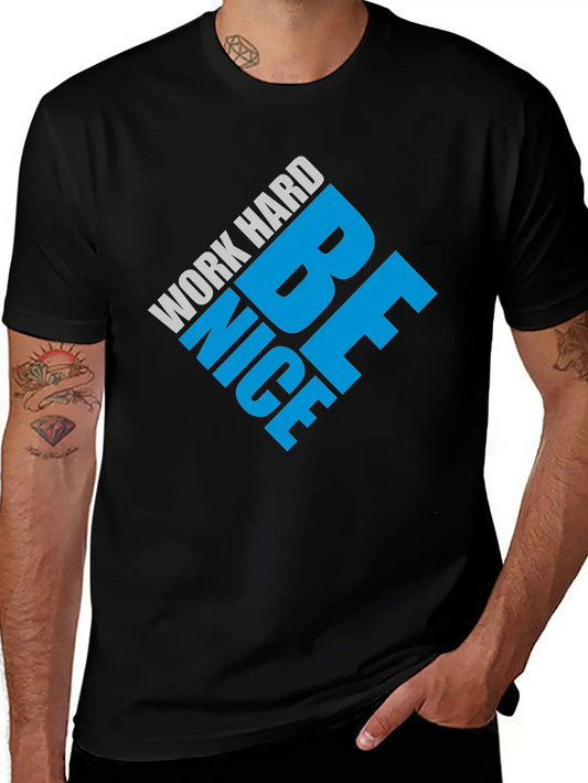 Work Hard Nice Relaxed Everyday Tee – Lightweight And Durable Cotton