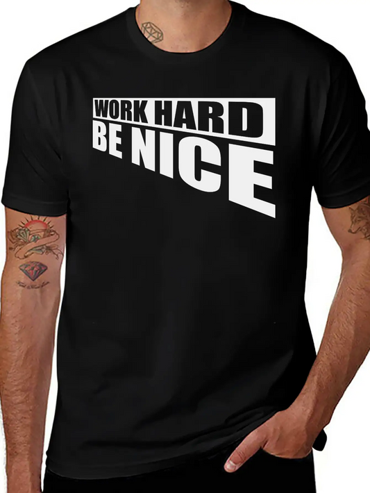 Work Hard Nice Soft Cotton Short Sleeve Tee – Unisex Wardrobe Staple