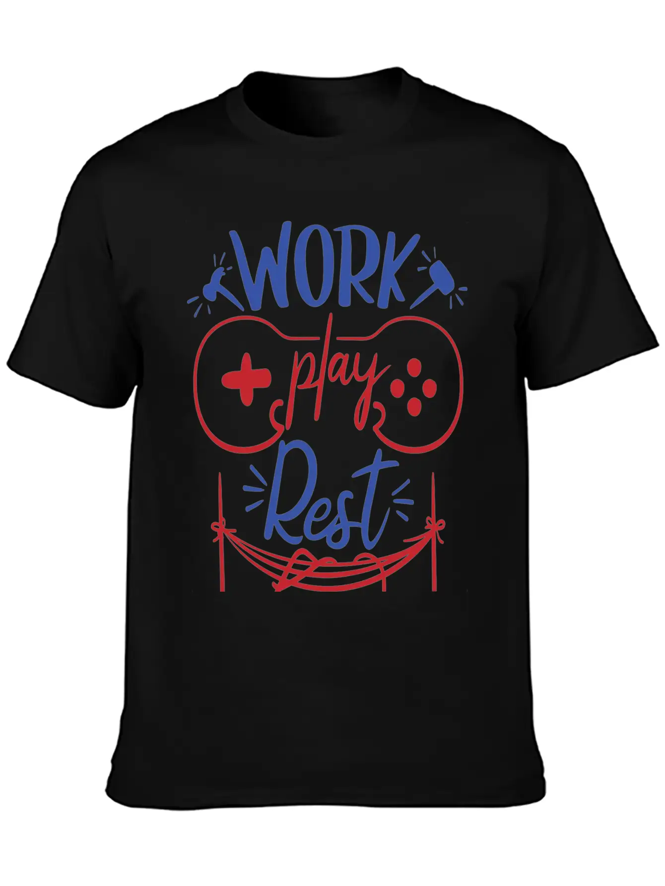 Work Play Rest Video Games Gaming Gamer Geek Gift Basic Graphic T-Shirt – Daily Comfort In Soft Cotton
