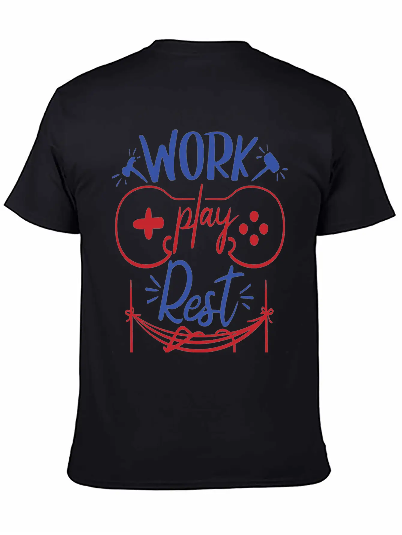 Work Play Rest Video Games Gaming Gamer Geek Gift Basic Graphic T-Shirt – Daily Comfort In Soft Cotton