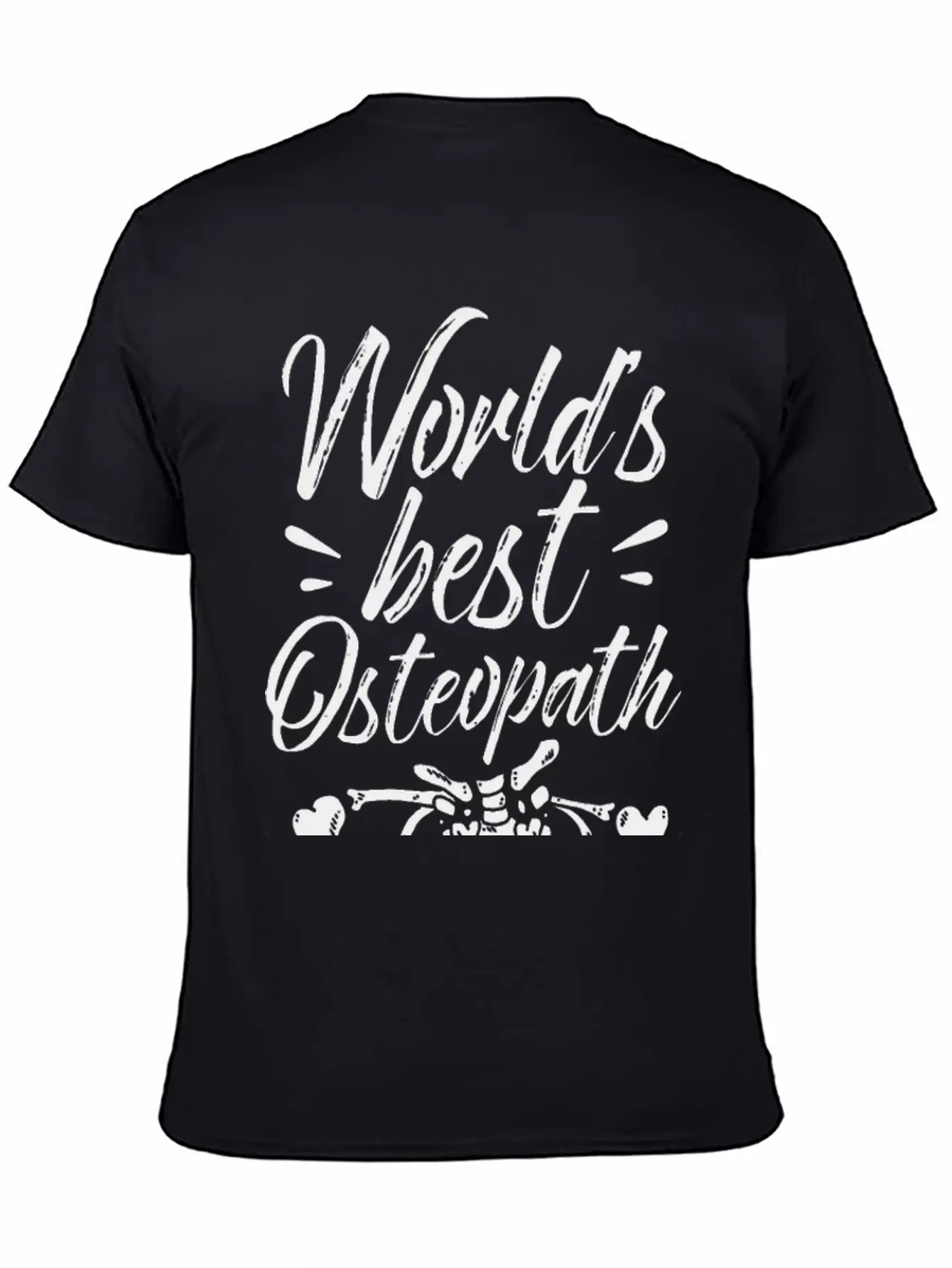 World's Best Osteopath Job Osteopathy Osteopaths Modern Fit Casual T-Shirt – Clean And Versatile Design