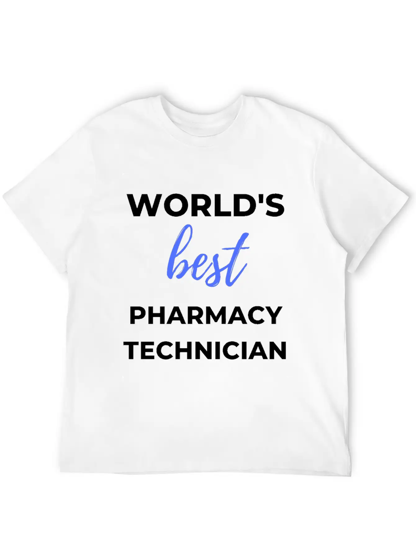 World's Best Pharmacy Technician Lightweight Cotton T-Shirt – Daily Comfort Graphic Shirt