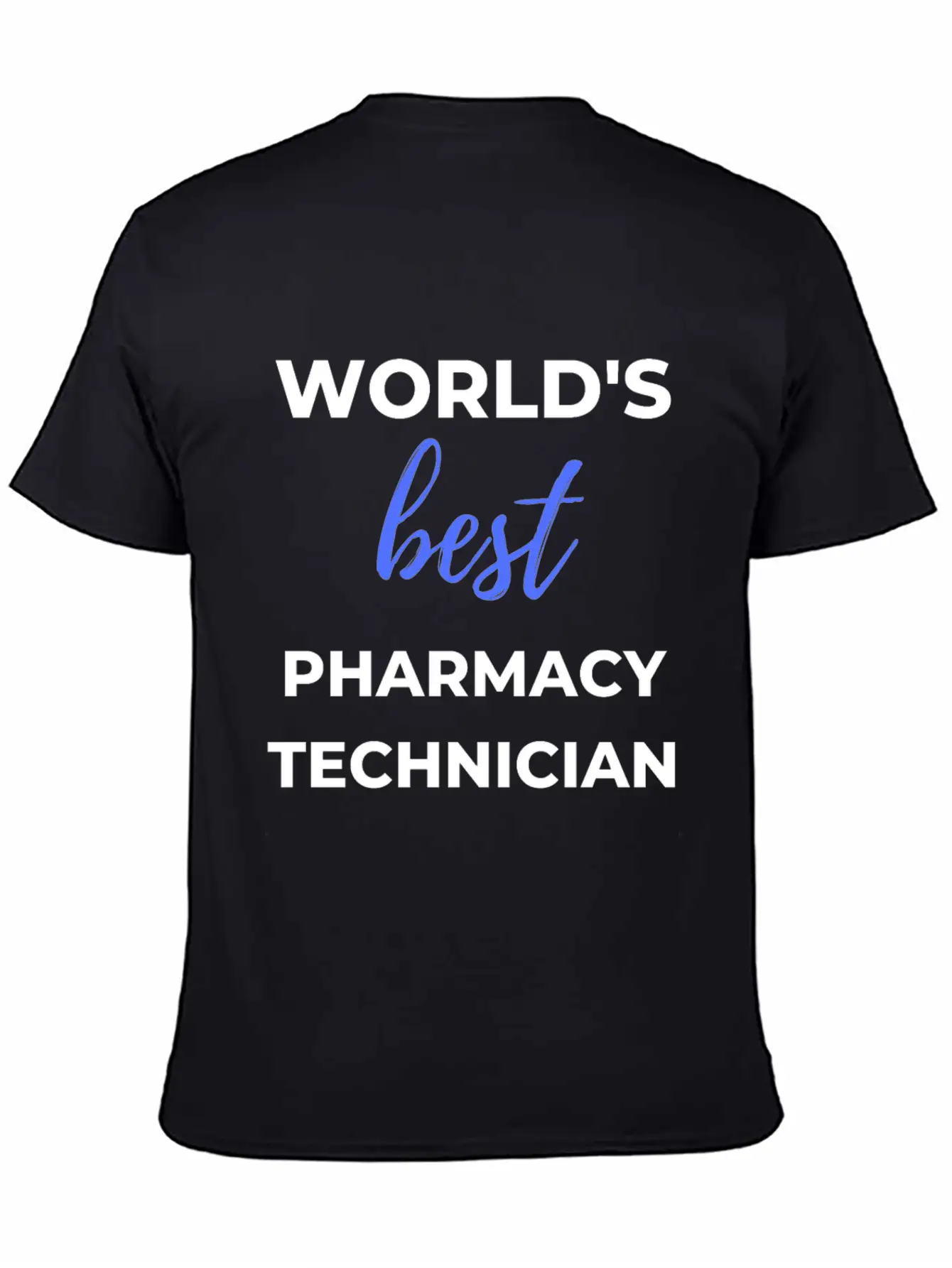 World's Best Pharmacy Technician Lightweight Cotton T-Shirt – Daily Comfort Graphic Shirt