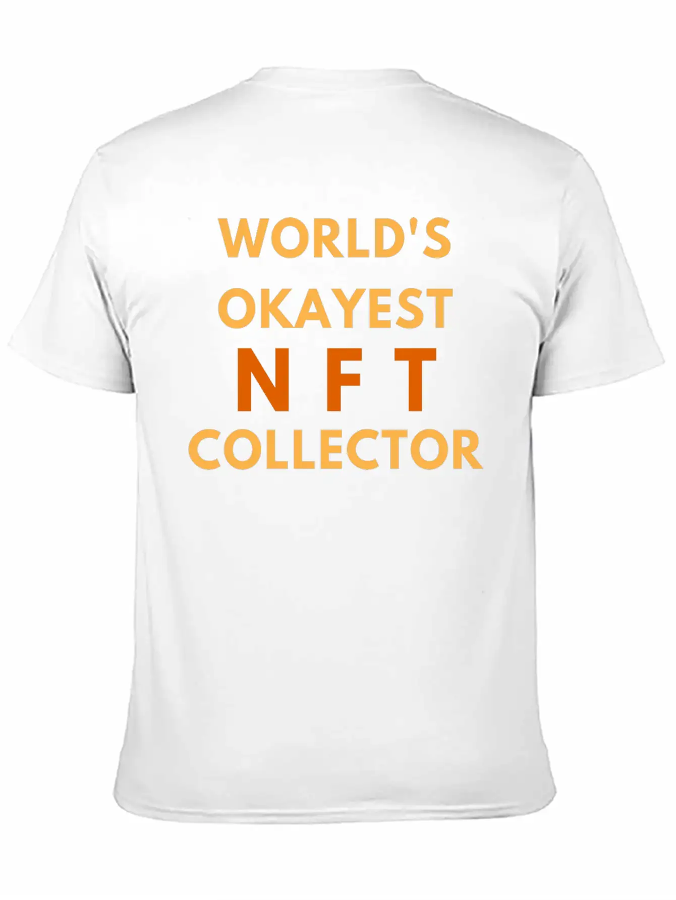 WORLD'S OKAYEST NFT COLLECTOR - NON FUNGIBLE TOKEN Lightweight Cotton T-Shirt – Daily Comfort Graphic Shirt