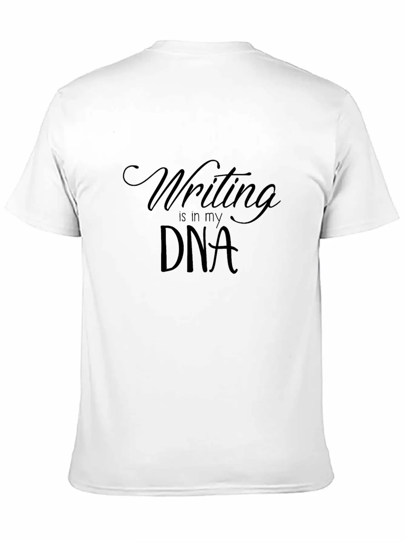 Writing Is In My DNA Lightweight Cotton T-Shirt – Daily Comfort Graphic Shirt
