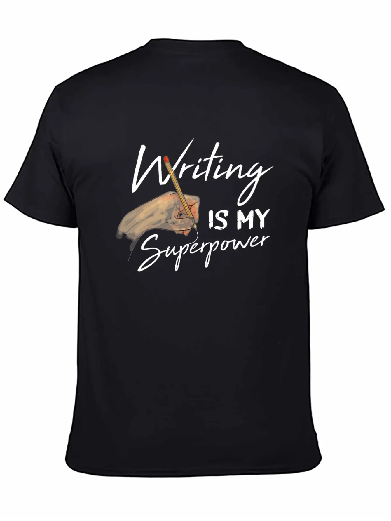 Writing Is My Superpower Motive For A Writer Relaxed Everyday Tee – Lightweight And Durable Cotton