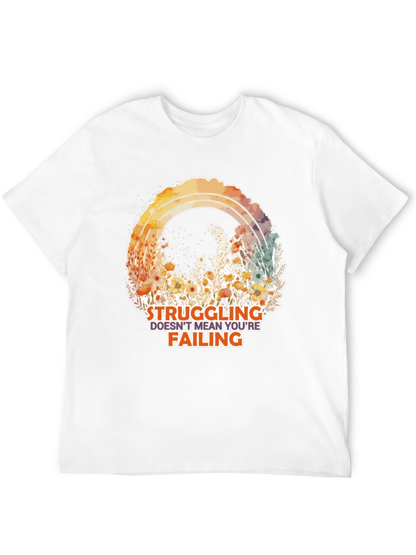 Struggling Doesnt Mean Failing Tee