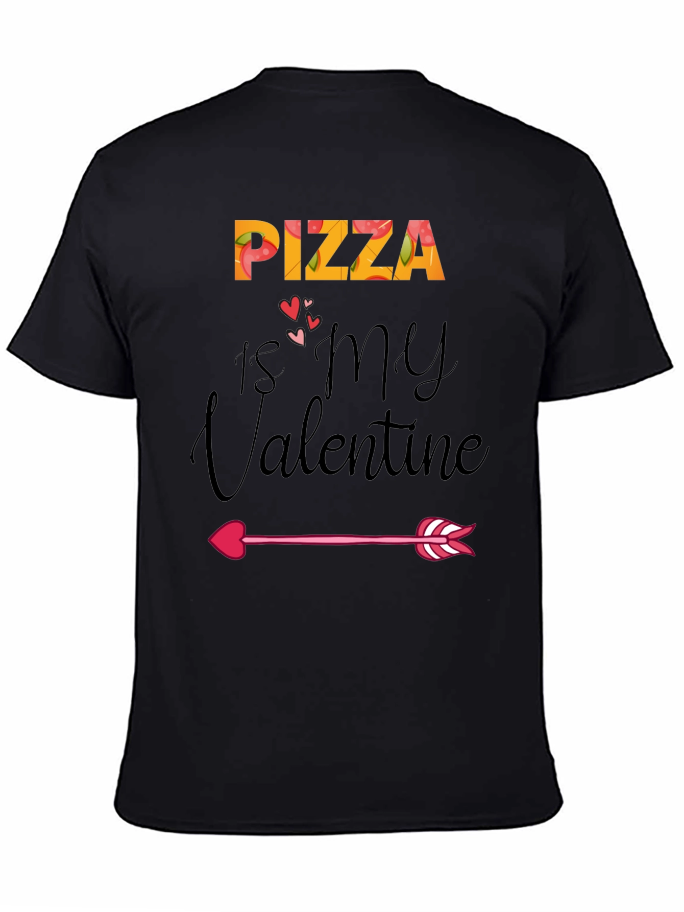 Pizza is My Valentine Graphic T-Shirt