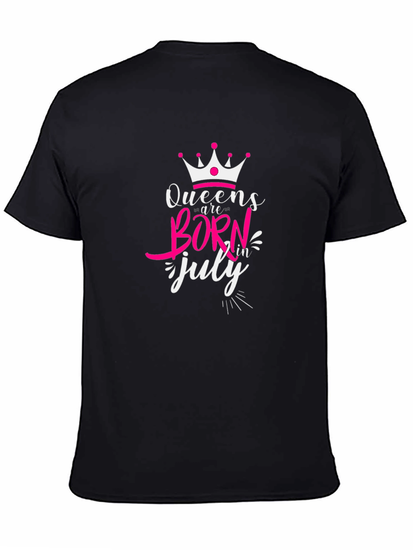 Queens Are Born in July T-Shirt