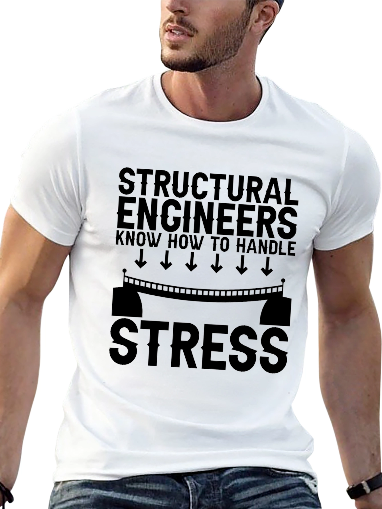 Structural Engineer Stress T-Shirt - Funny Gift
