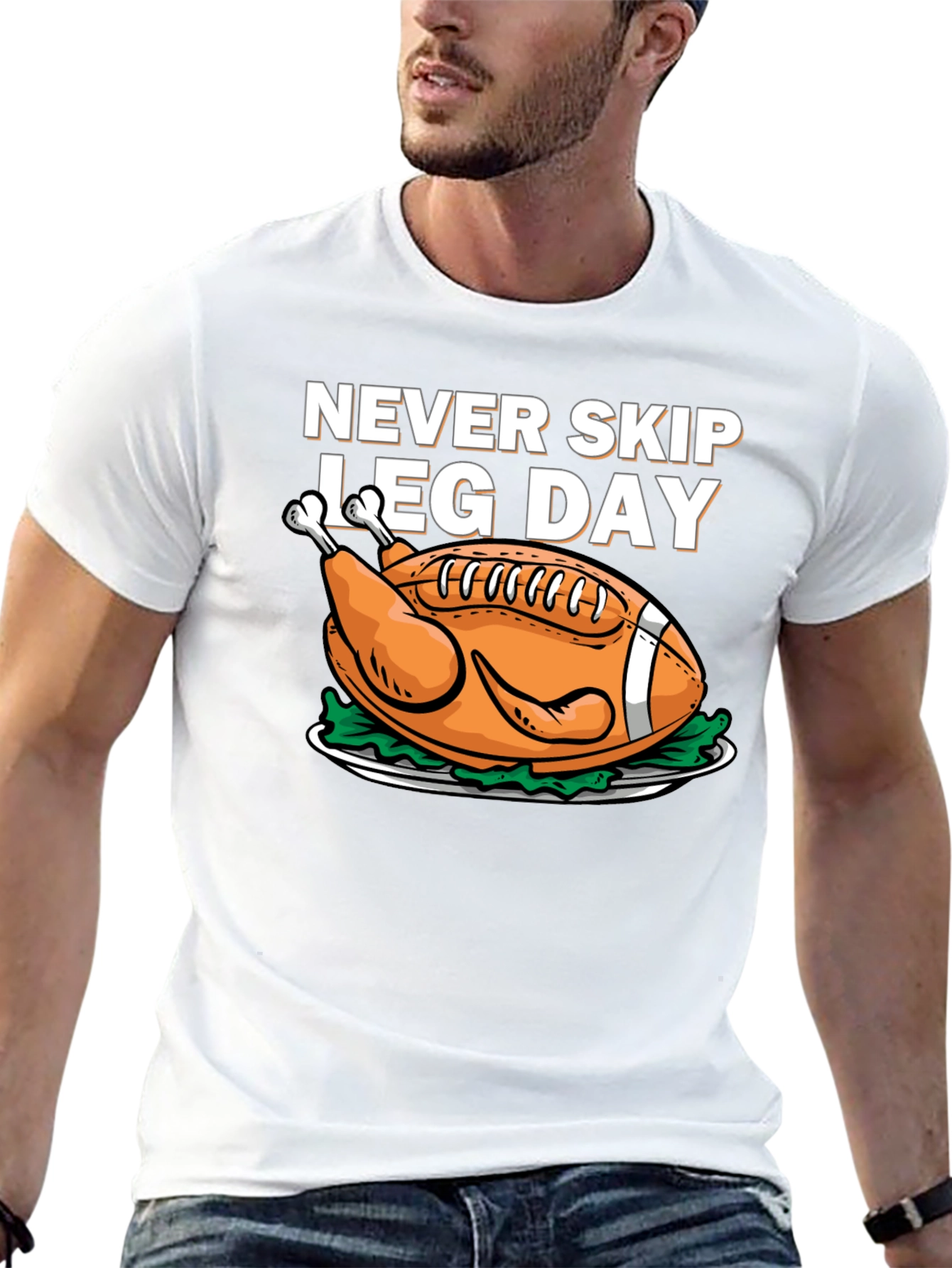 Never Skip Leg Day Football Turkey T-Shirt