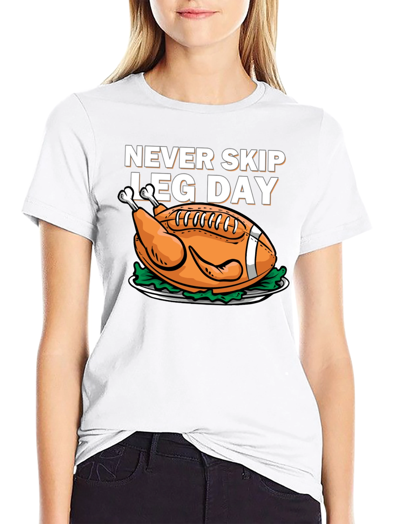 Never Skip Leg Day Football Turkey T-Shirt