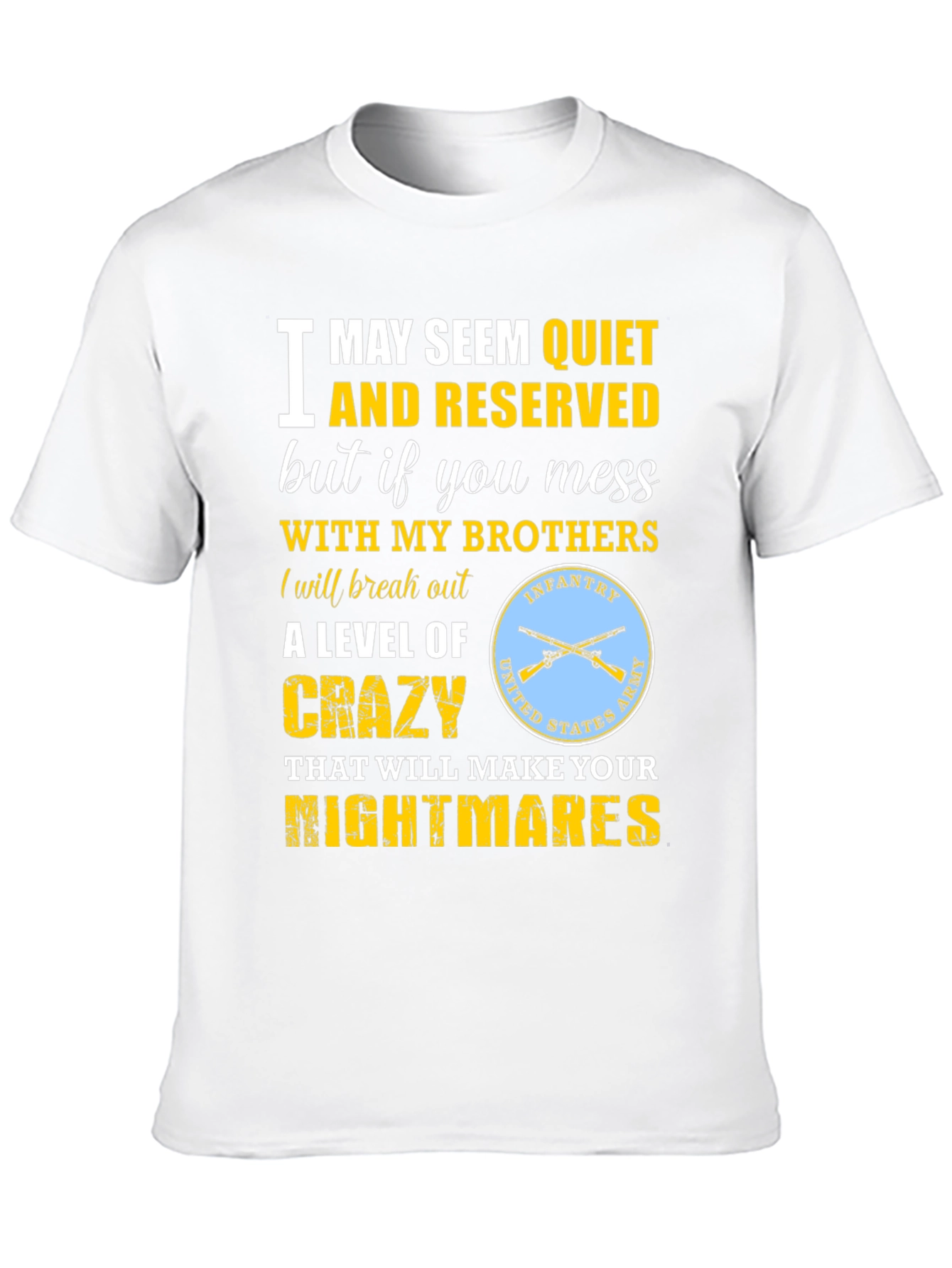 Quiet and Reserved Army T-Shirt