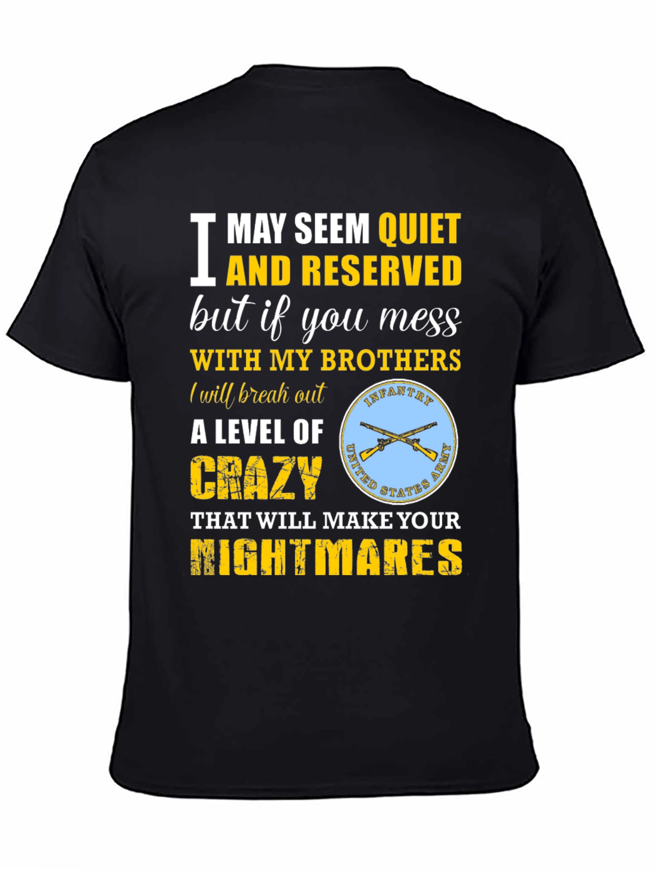 Quiet and Reserved Army T-Shirt
