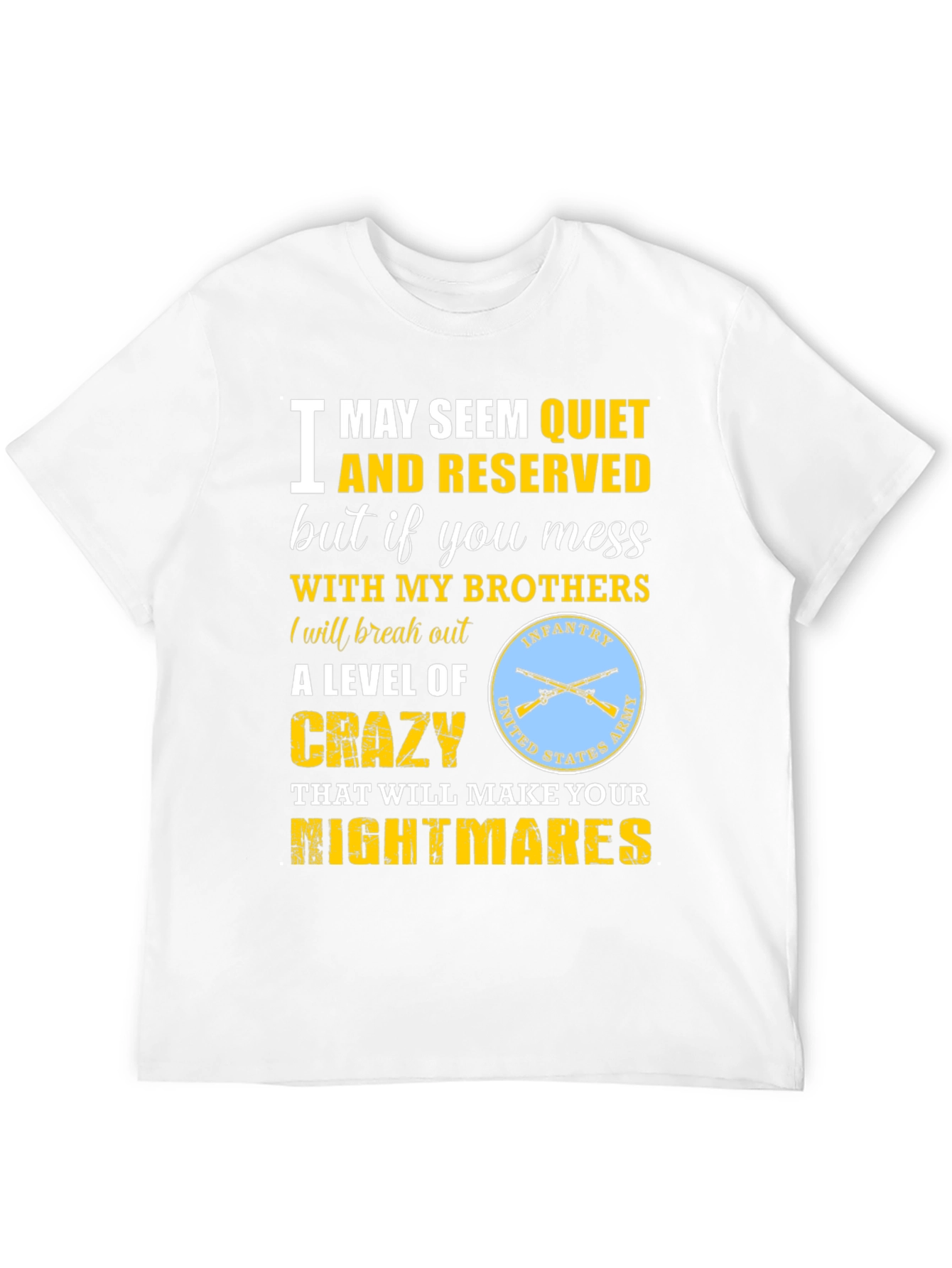 Quiet and Reserved Army T-Shirt