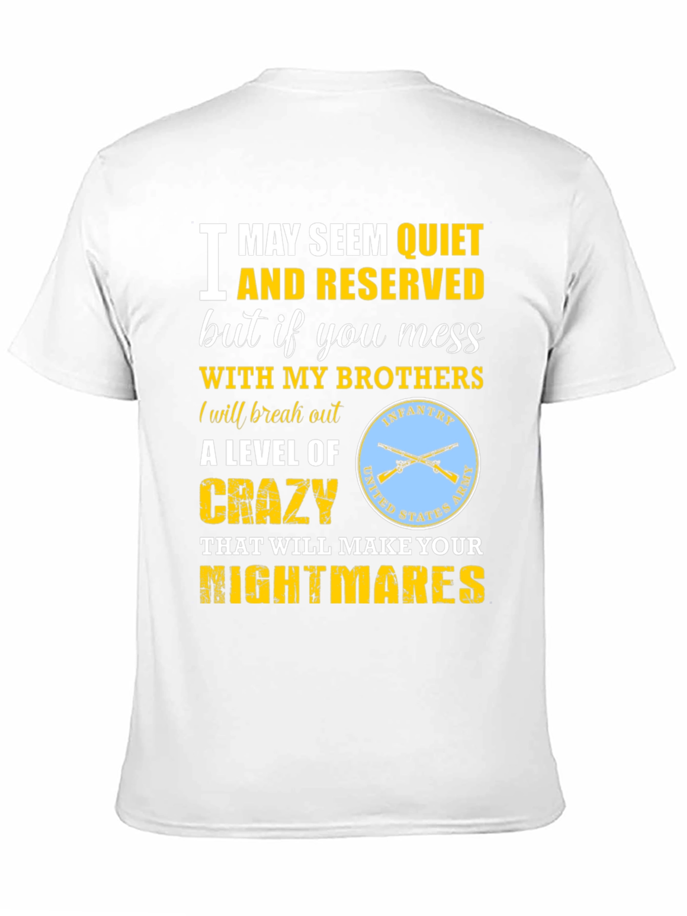Quiet and Reserved Army T-Shirt