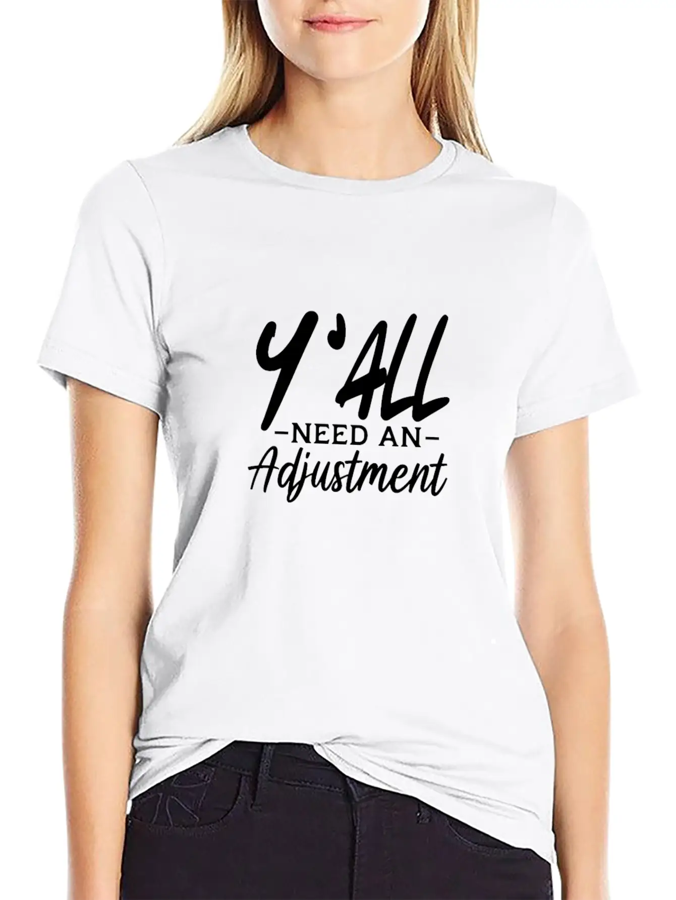 Y'All Need An Adjustment Unisex Casual T-Shirt ��� Clean Design For Daily Comfort