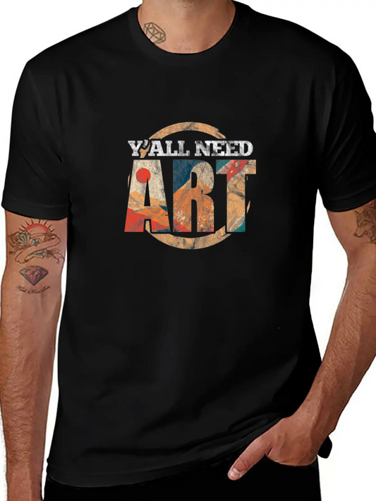 Y'All Need Art Art Teacher Lightweight Cotton T-Shirt – Daily Comfort Graphic Shirt
