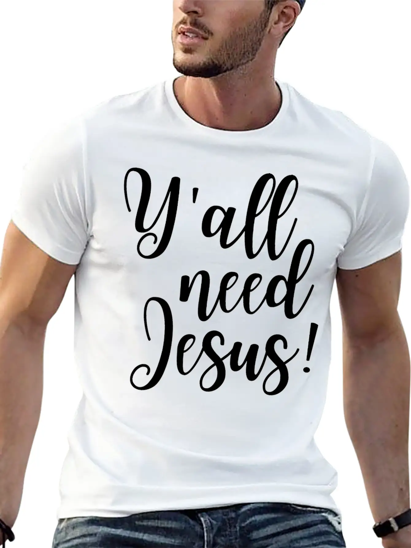 Y'all Need Jesus Lightweight Cotton T-Shirt – Daily Comfort Graphic Shirt