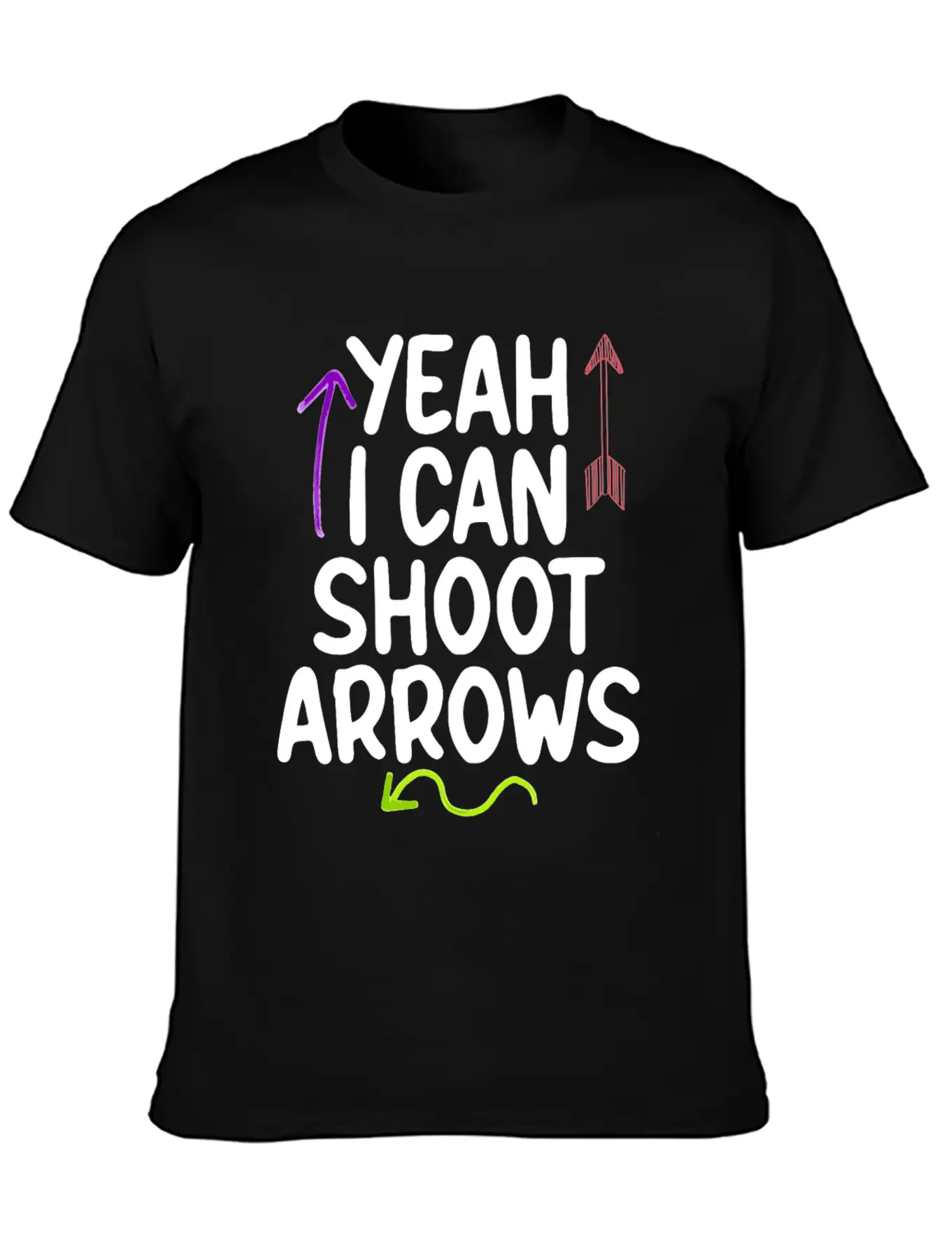 Yeah I Can Shoot Arrows 2 Lightweight Cotton T-Shirt – Daily Comfort Graphic Shirt
