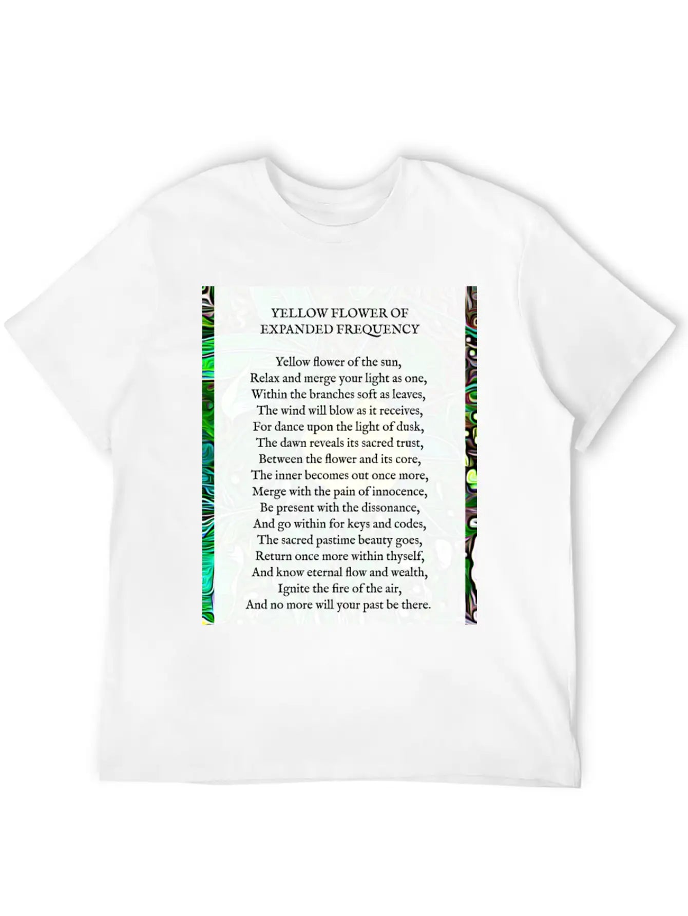 Yellow Flower Of Expanded Frequency Poem Relaxed Everyday Tee – Lightweight And Durable Cotton