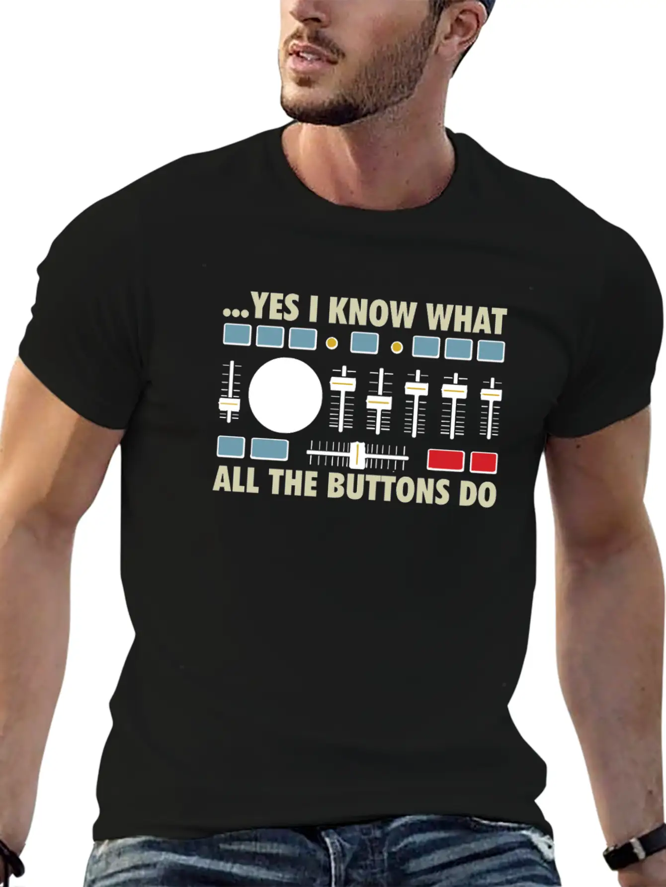 Yes I Know What All The Buttons Do Classic Fit Graphic Tee For Daily Comfort – Unisex Cotton Shirt