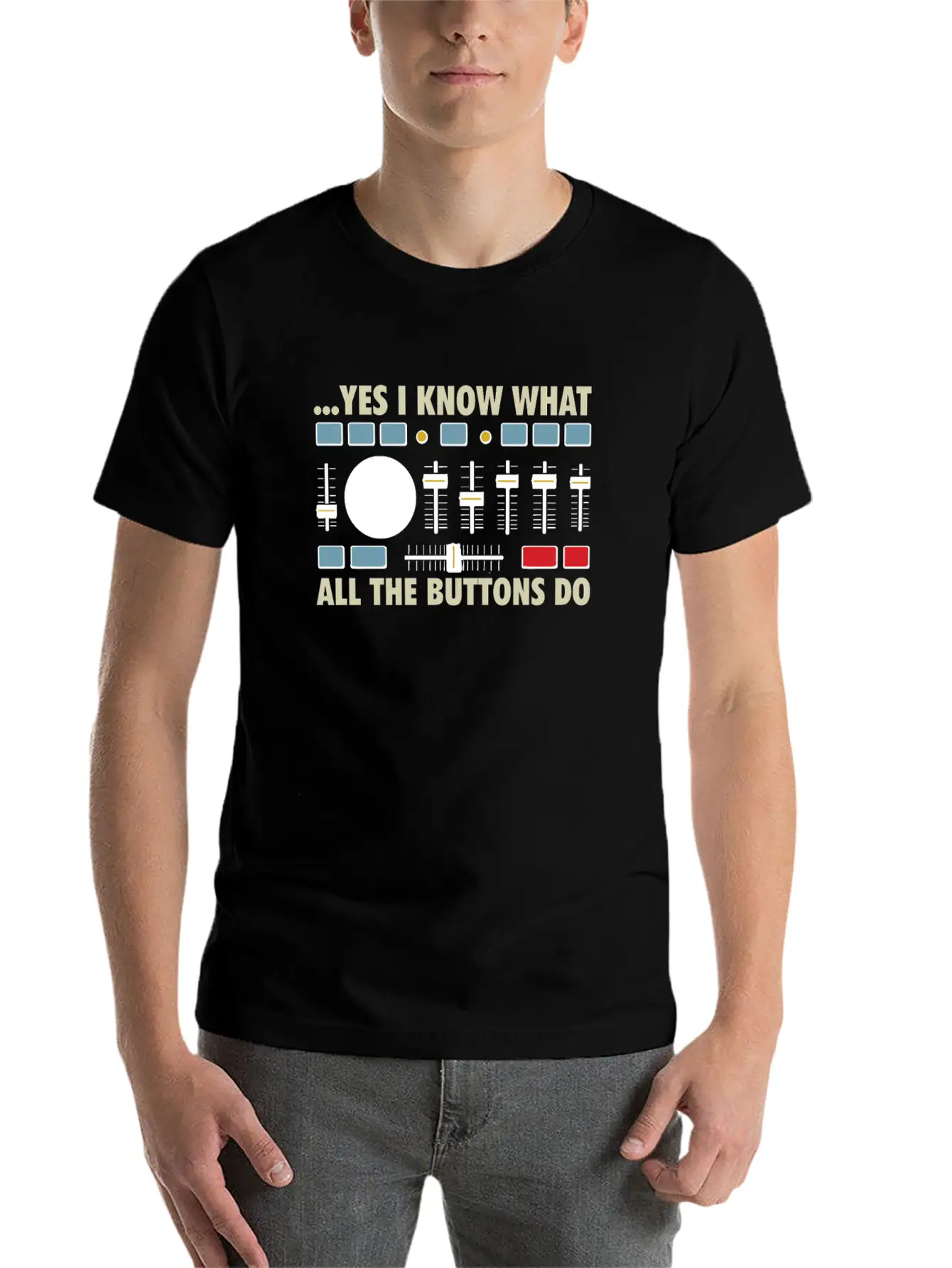 Yes I Know What All The Buttons Do Classic Fit Graphic Tee For Daily Comfort – Unisex Cotton Shirt
