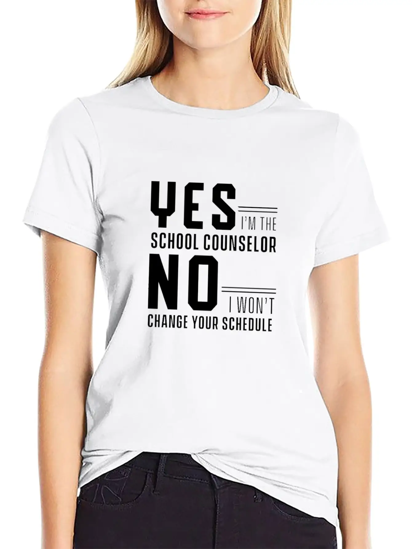 Yes I'm School Counselor No I Wont Change Schedule Classic Fit Graphic Tee For Daily Comfort – Unisex Cotton Shirt