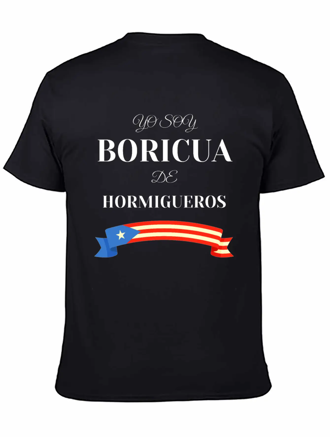 Yo Soy Boricua De Hormigueros Puerto Rico Basic Graphic T-Shirt – Daily Comfort In Soft Cotton