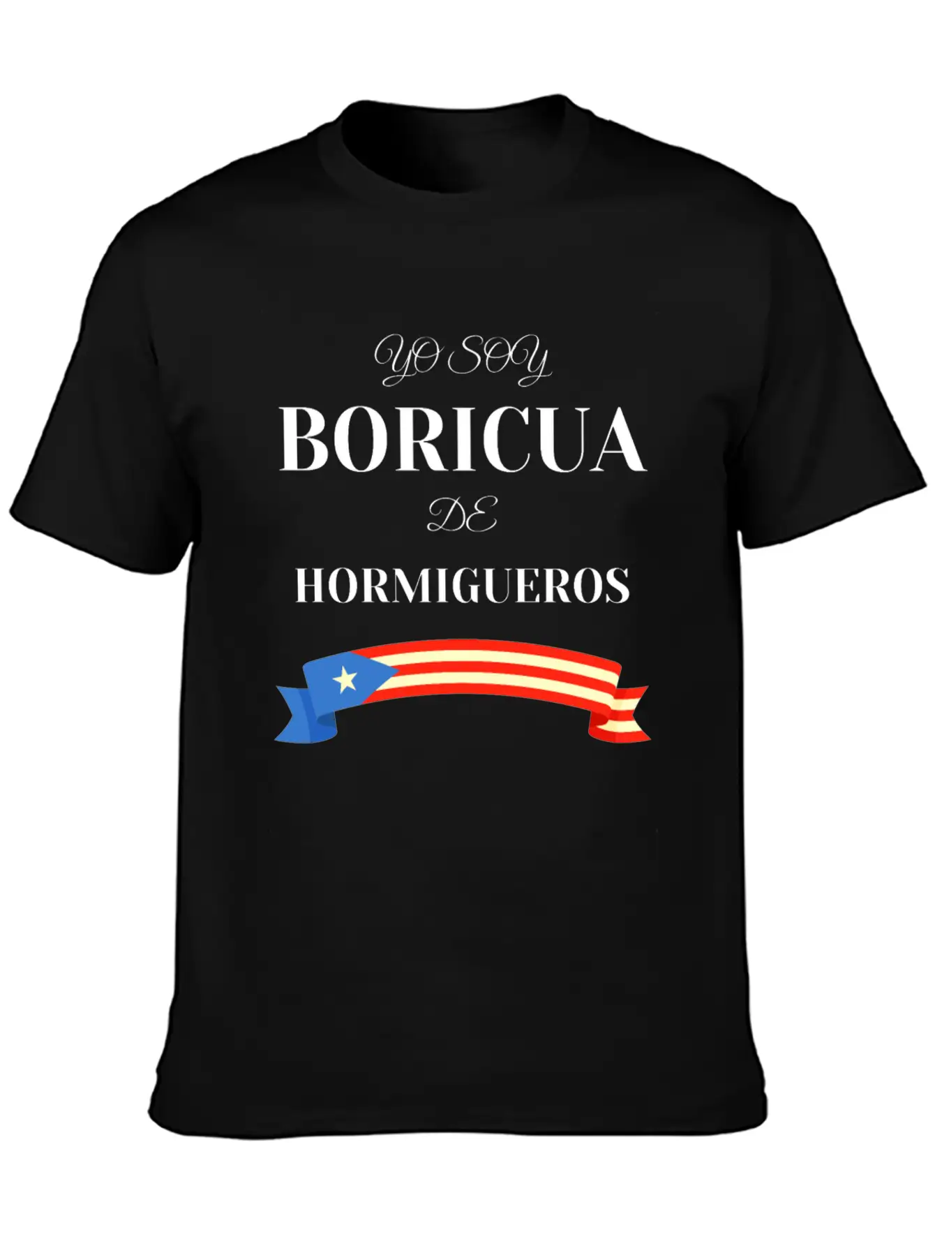Yo Soy Boricua De Hormigueros Puerto Rico Basic Graphic T-Shirt – Daily Comfort In Soft Cotton