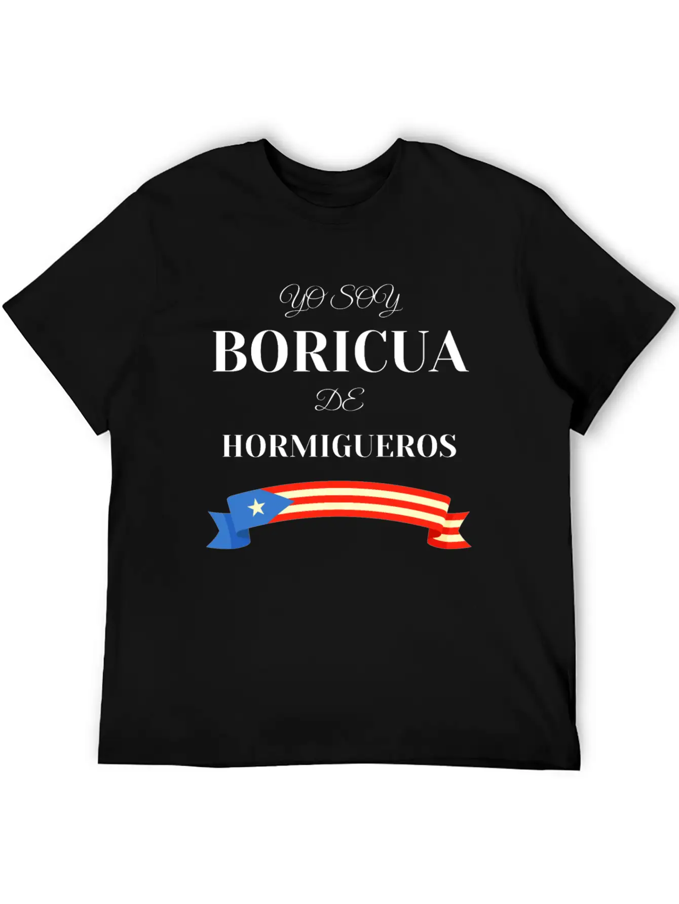 Yo Soy Boricua De Hormigueros Puerto Rico Basic Graphic T-Shirt – Daily Comfort In Soft Cotton