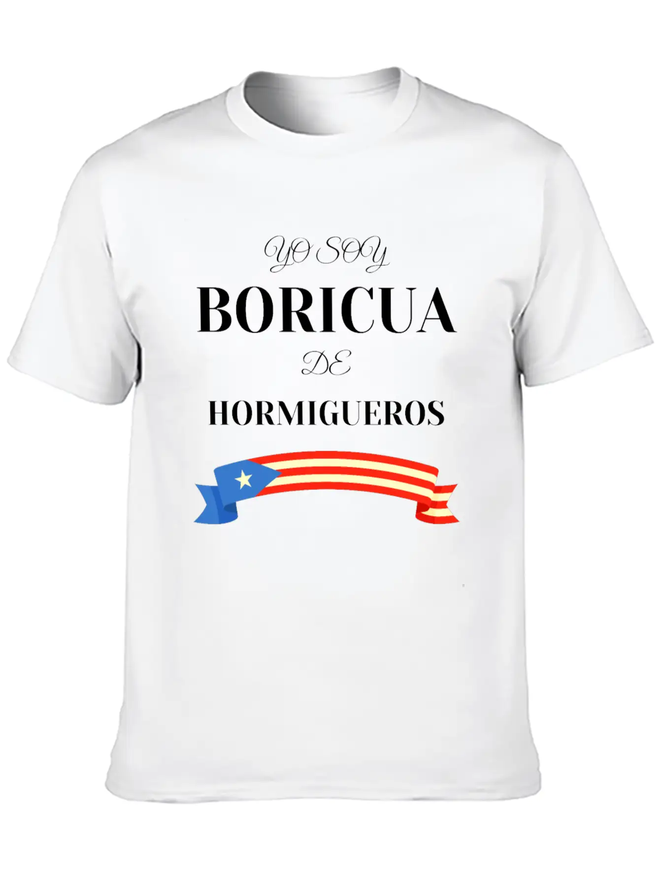 Yo Soy Boricua De Hormigueros Puerto Rico Basic Graphic T-Shirt – Daily Comfort In Soft Cotton