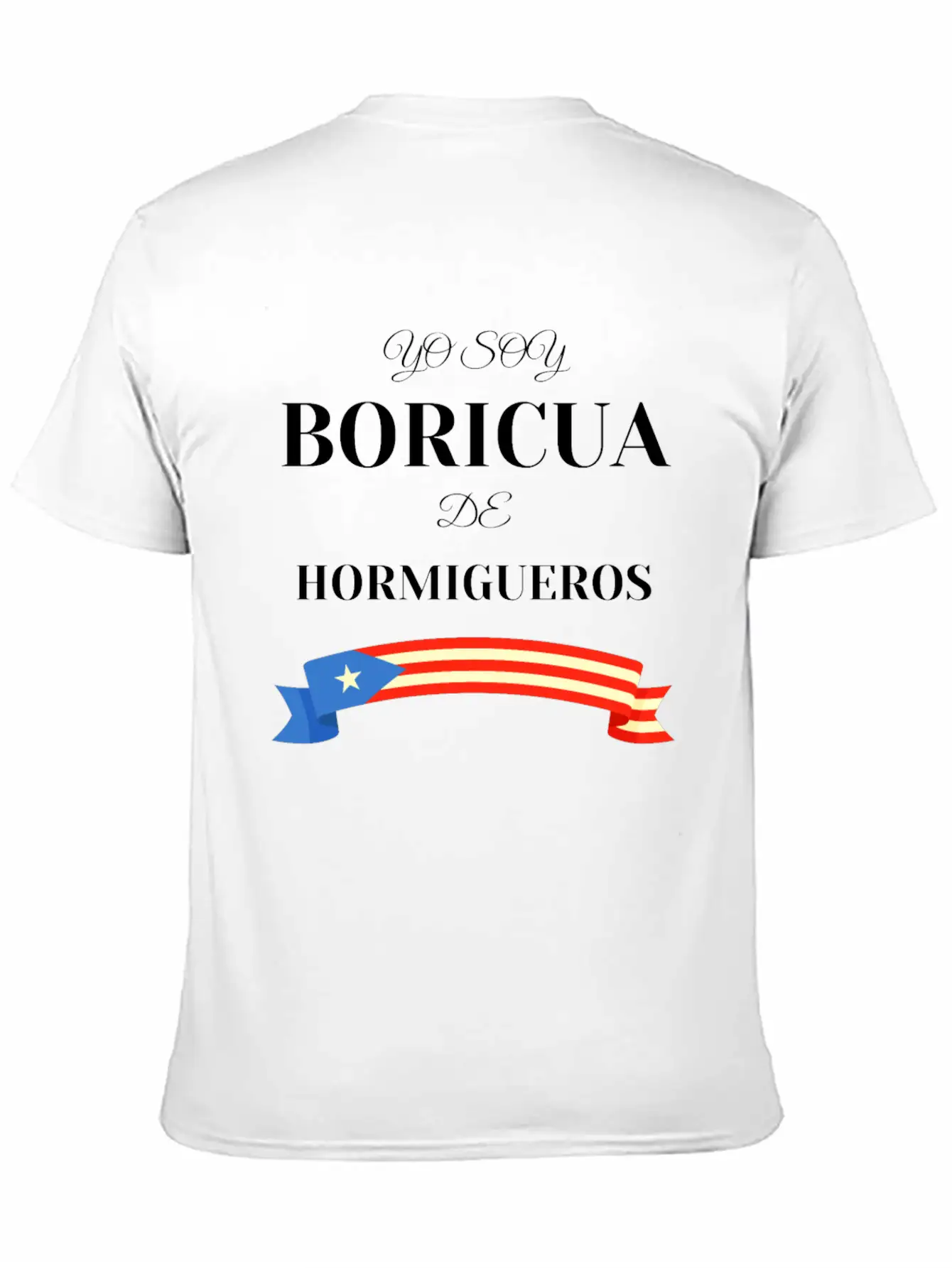 Yo Soy Boricua De Hormigueros Puerto Rico Basic Graphic T-Shirt – Daily Comfort In Soft Cotton