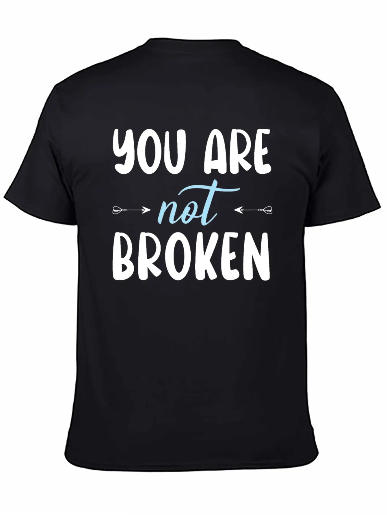 You Are Not Broken Suicide Awareness Mental Health Relaxed Everyday Tee – Lightweight And Durable Cotton