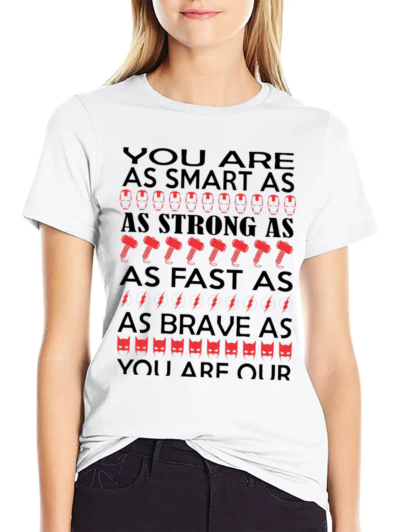 You Are Smart Strong Fast Brave Favorite Superhero Modern Fit Casual T-Shirt – Clean And Versatile Design