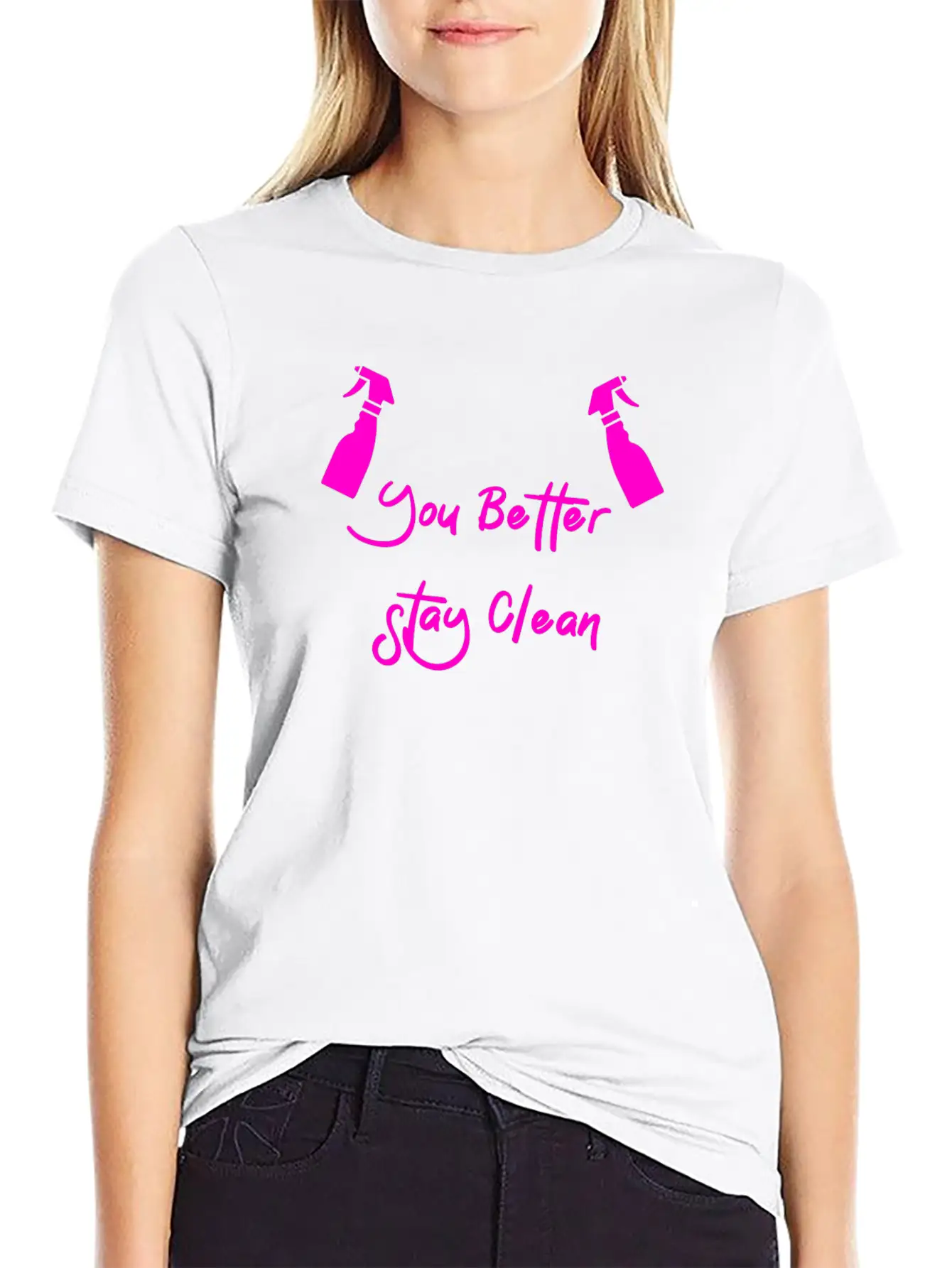 You Better Stay Clean Essential Cotton Tee For Daily Outfits – Unisex Style