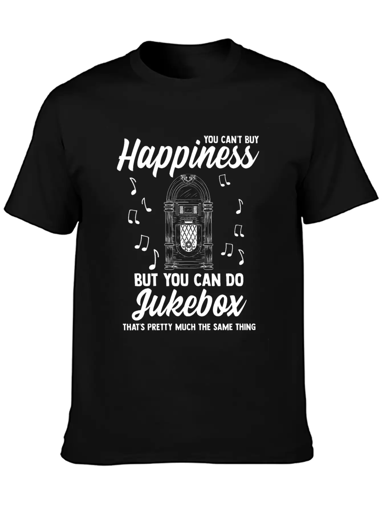 You Can't Buy Happiness But Can Do Jukebox Pretty Unisex Casual T-Shirt ��� Clean Design For Daily Comfort