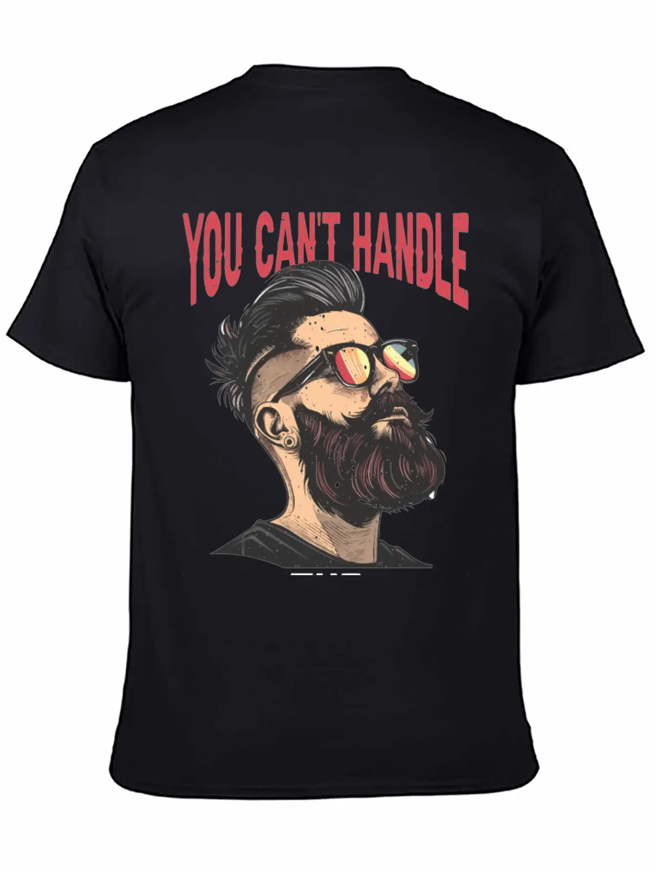 You Can't Handle The Beard 2 Comfortable Minimalist Graphic Tee – Summer Style Essential