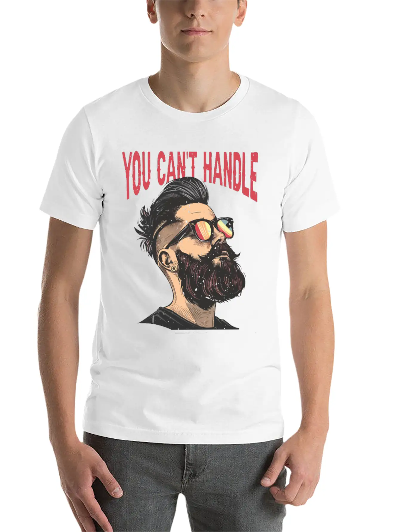 You Can't Handle The Beard 2 Comfortable Minimalist Graphic Tee – Summer Style Essential