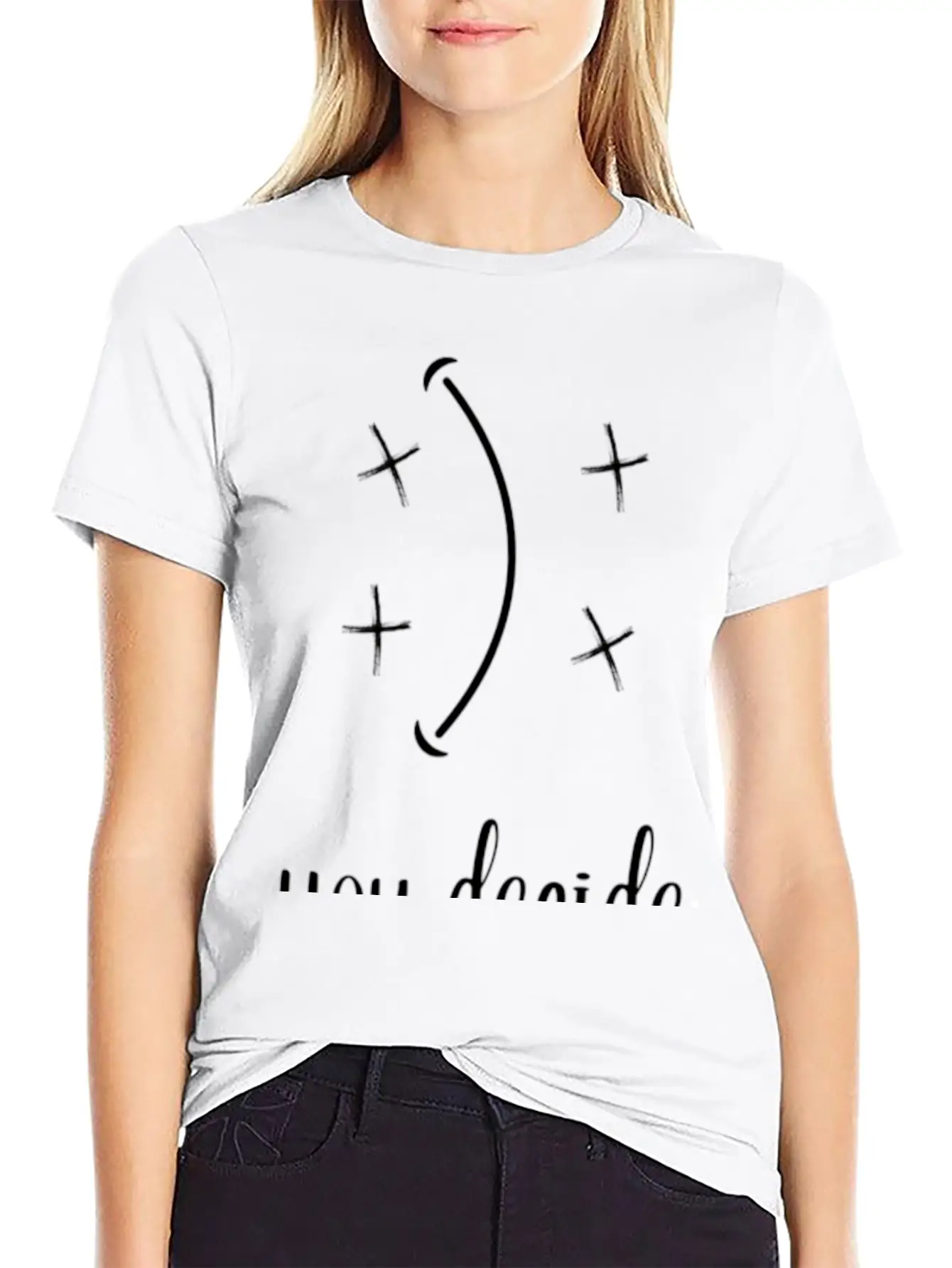 You Decide Happy Or Not Happy Basic Graphic T-Shirt – Daily Comfort In Soft Cotton