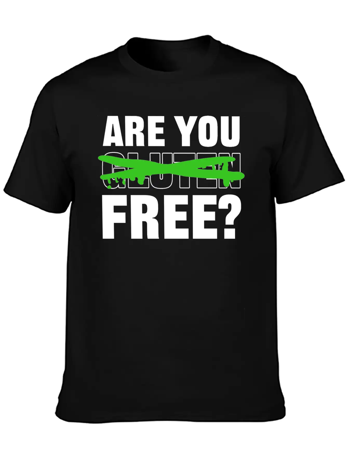 You Gluten Free? Flirty Guy Gift Unisex Casual T-Shirt – Clean Design For Daily Comfort